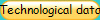 Technological data